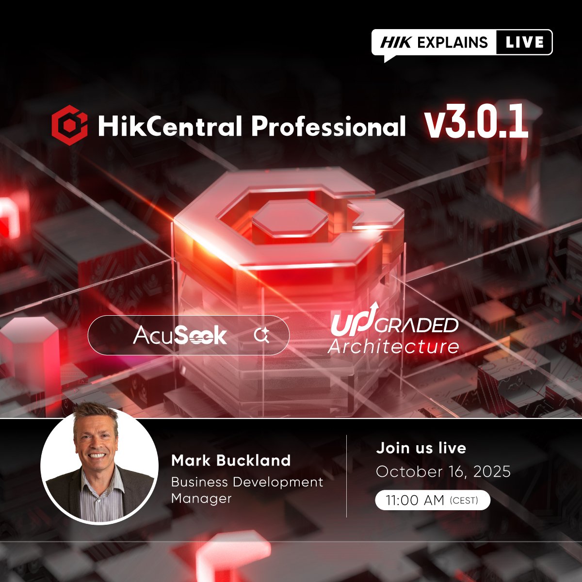 🚀 The future of security management is here.

Join our webinar on HikCentral Professional v3.0.1 and discover:
🔹 Massive-Scale Cluster Architecture
🔹 LLM-Powered AcuSeek Unified Search

Register now: hubs.ly/Q03M2tXH0
Contact your local sales for a trial license today.