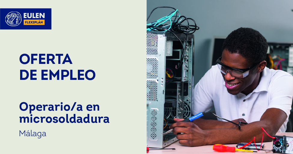 #OfertasEULENFlexiplán 📣 Estamos buscando un/a OPERARIO/A DE PRODUCCIÓN con experiencia en microsoldadura para una empresa líder en el sector #aeroespacial, ubicada en #Málaga. 👇🏽
Inscríbete: acortar.link/GfPi8I