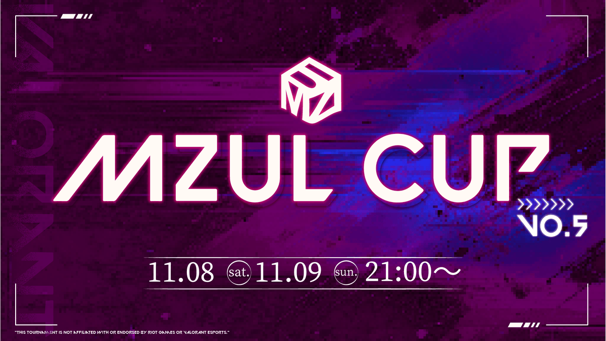 🏆❯❯❯❯❯  𝗠𝗭𝗨𝗟 𝗖𝗨𝗣 
　　　 𝗩𝗔𝗟𝗢𝗥𝗔𝗡𝗧 𝘃𝗼𝗹.𝟱  ❮❮❮❮❮🏆

🗓  2025.11.08(土)⇢11.09(日)
⏰  21:00- start
🎊　賞　品　あ　り　💰

レディアントも出場可‼️
ハイレベルなカスタムです💪

最強チーム、ご応募お待ちしております！

応募フォーム、大会概要はツリーへ⬇⬇