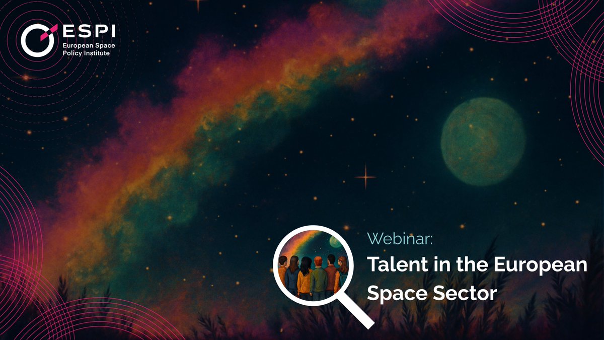 SPACE4GEO's tweet image. ✨Join @ESPIspace for their upcoming webinar on Talent in the European Space Sector!

Explore how young professionals and students see their future in space, and how this matches the industry&apos;s needs.

📅 09.10 |15:00–16:30📍Online

🔗info &amp;amp; registration: espi.or.at/talent-in-the-…