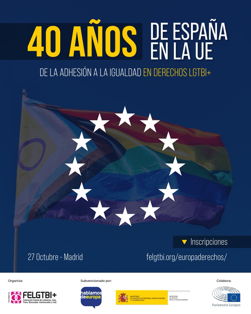 🌈Democracia, derechos y diversidad.

El 27 de octubre nos reunimos en Madrid para repasar 40 años de España en la UE y hablar del futuro de la igualdad LGTBI+.

✅ Inscripción gratuita en felgtbi.org/europaderechos/

#HablamosDeEuropa