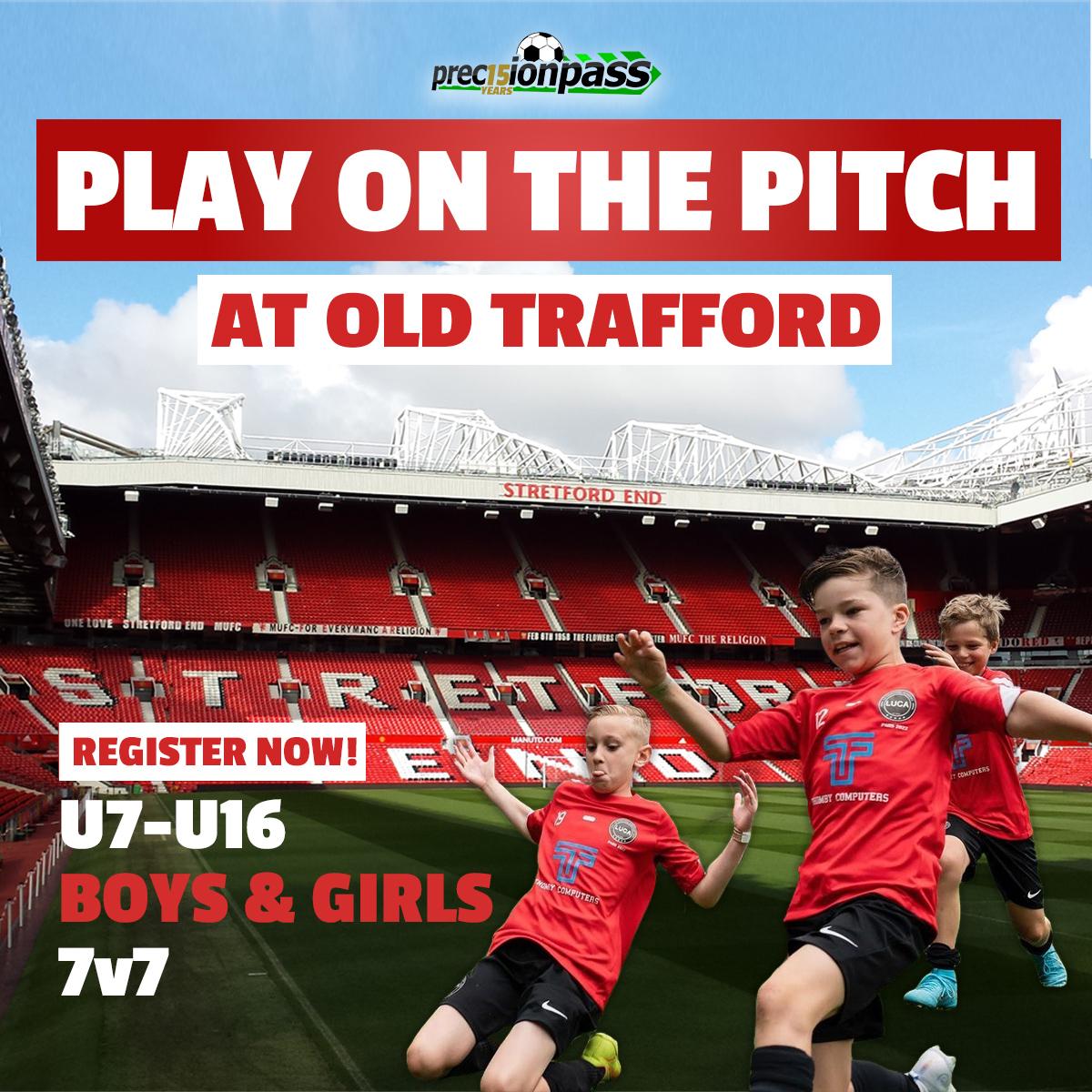 PLAY AT OLD TRAFFORD 2026! ⚽️

6 or 7 June 2026
⚽️ 4x 15min games on the pitch
👕 U7-16 Boys &amp; Girls youth teams
🏟 Visit changing rooms &amp; walkout to Man United anthem
🥇 Medals

SIGN UP NOW: precisionpass.co.uk 

#grassrootsfootballuk #playonthepitch #manunited #oldtrafford