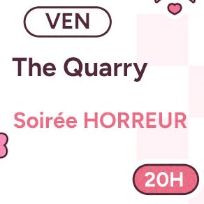 A 20H, on démarre le mois de l'horreur, avec THE QUARRY! Hate de découvrir ce jeu avec vous 💚
(pi p'têtre bien que le stream sera en mode halloween heiiin 👀)