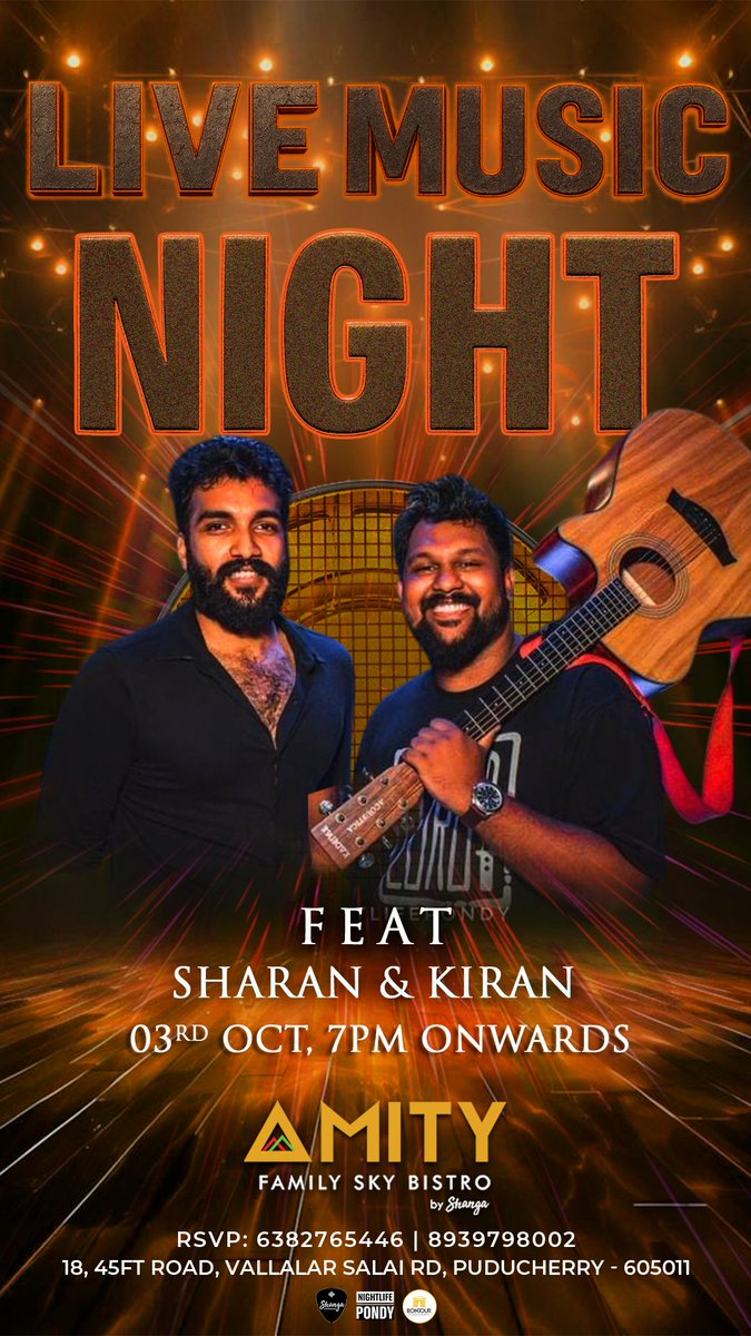 bonjourpondi's tweet image. 🎤 Let the rhythm rise and the night unfold. 
Catch Sharan &amp;amp; Kiran live at AMITY Family Sky Bistro this Oct 3rd. 
📞 RSVP: 6382765446 / 8939798002 #AmityAfterDark #PondicherryVibes #MusicUnderTheStars