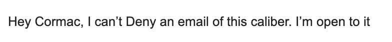CormacWrites's tweet photo. These are the kind of responses you should be getting from your cold emails https://t.co/Cpoffn9HSU