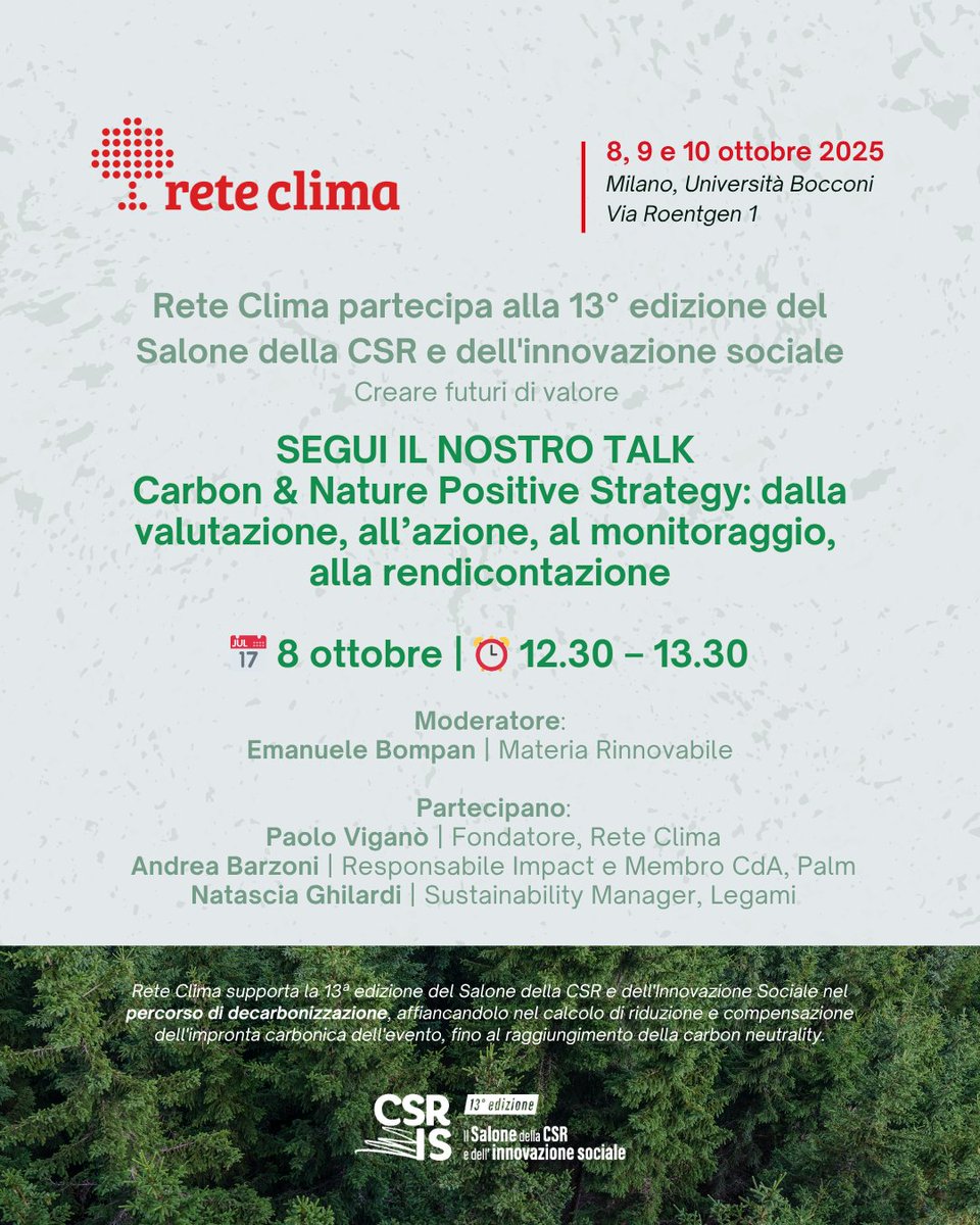 ReteClima's tweet image. 📢 Come possono le imprese passare dalla rendicontazione all’azione concreta per clima e #biodiversità? Quali strumenti servono? Ne parleremo al Salone della CSR al talk Carbon & Nature Positive Strategy: valutazione, azione, monitoraggio, rendicontazione
📅 8/10 | ⏰ 12.30–13.30