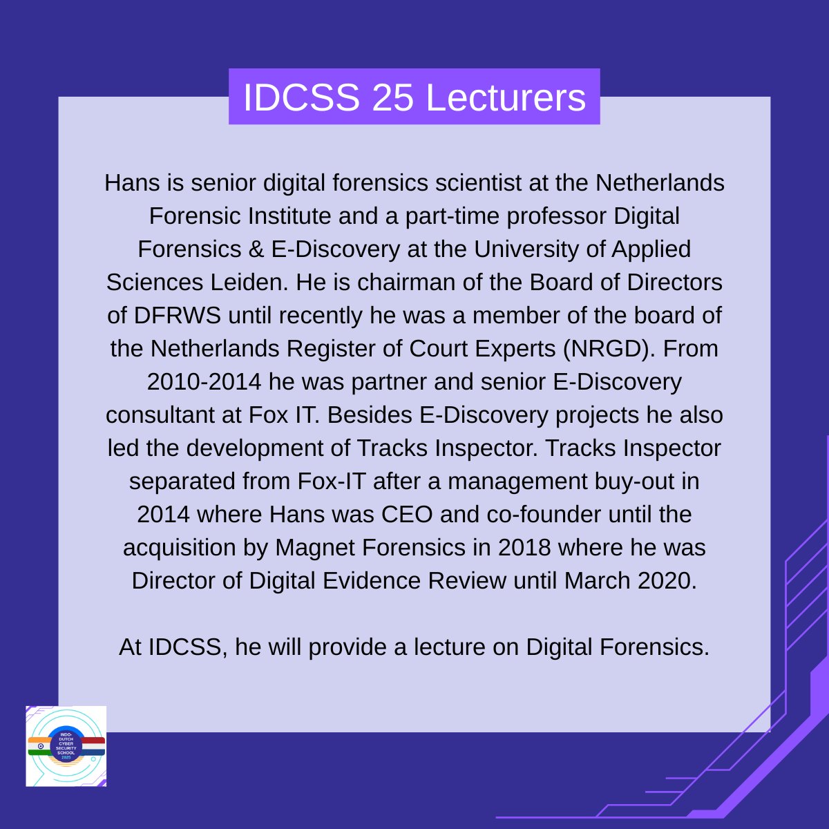 IDCSS25's tweet image. New exciting speaker announcement: @hanshenseler. 

@hanshenseler is senior digital forensics scientist at the Netherlands Forensic Institute. At IDCSS, he will provide a lecture on Digital Forensics.

@hcssnl @ccoe_hyd @DSCI_Connect @NLinIndia