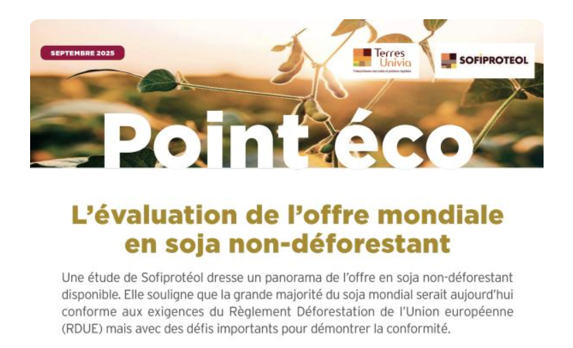 [#PointEco]
🔊Le dernier numéro du Point Eco est paru ! 
👉Il relaie les résultats d’une étude financée par Sofiprotéol, avec les cotisations interprofessionnelles. 
👉Ce qu'on y trouve ? Un panorama de l’offre en #soja non-déforestant. 
📌terresunivia.fr/l-interprofess…