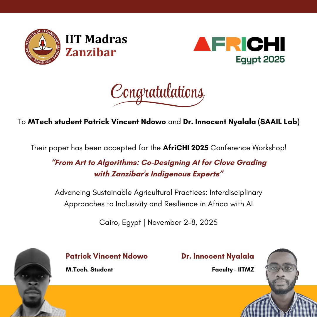 IITMZanzibar's tweet image. Big congratulations to Patrick Vincent Ndowo & Dr. Innocent Nyalala (SAAIL Lab)! Their paper on co-designing AI for clove grading in Zanzibar has been accepted at AfriCHI 2025!
#AIForAgriculture #ResearchExcellence #codesign #AfriCHI2025 #Zanzibar