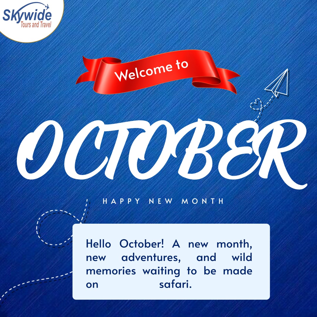 SkywideT's tweet image. Happy new month of October from Skywide and family.
#family
#October #newmonthvibes #tembeanaskywide.