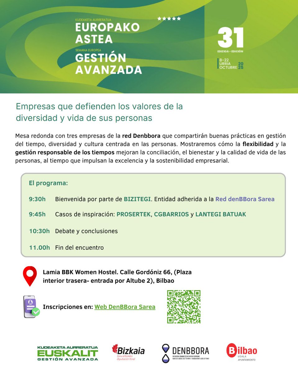 📢 El 17 de octubre en Bilbao: mesa redonda sobre diversidad, conciliación y gestión del tiempo en empresas comprometidas con las personas.

🕘 9:30h 
📍 Lamia BBK Women Hostel
🎟️ Inscripción 👉 denbbora.eus

#GestiónAvanzada #DenBBoraSarea #SemanaEuropea #Euskalit