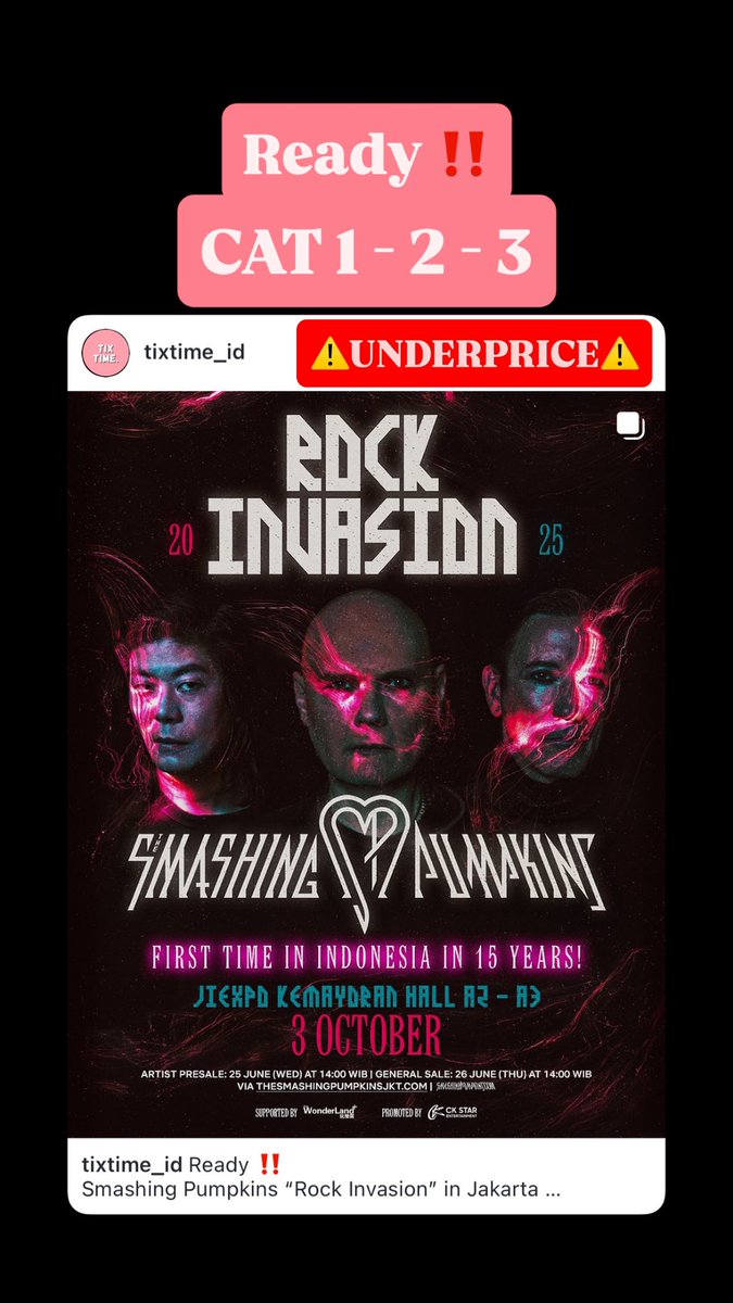 tixtime_id's tweet photo. WTS jual Tiket
Smashing Pumpkins “Rock Invasion” in Jakarta 
03 October 2025
In Jiexpo Kemayoran

Ready Cat : 
CAT 1 - 2 - 3 

⚠️UNDERPRICE⚠️
Limited Stock 

Minat bs DM or WA Link di bio 

#smashingpumpkins #smashingpumpkinsinjakarta #smashingpumpkinsjakarta https://t.co/63sBLz5jkp