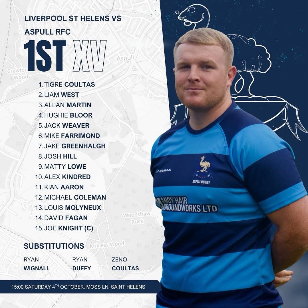 Aspullrfc's tweet image. 🔥 MATCHDAY SQUAD 🔥

Here’s your Aspull RFC 1st XV to take on Liverpool St Helens this Saturday! 💪💙

📍 Moss Ln, Saint Helens
🕒 15:00 | Saturday 4th September

Get down and show your support as the lads look to put in a big performance on the road 👊

#AspullRFC #Matchday