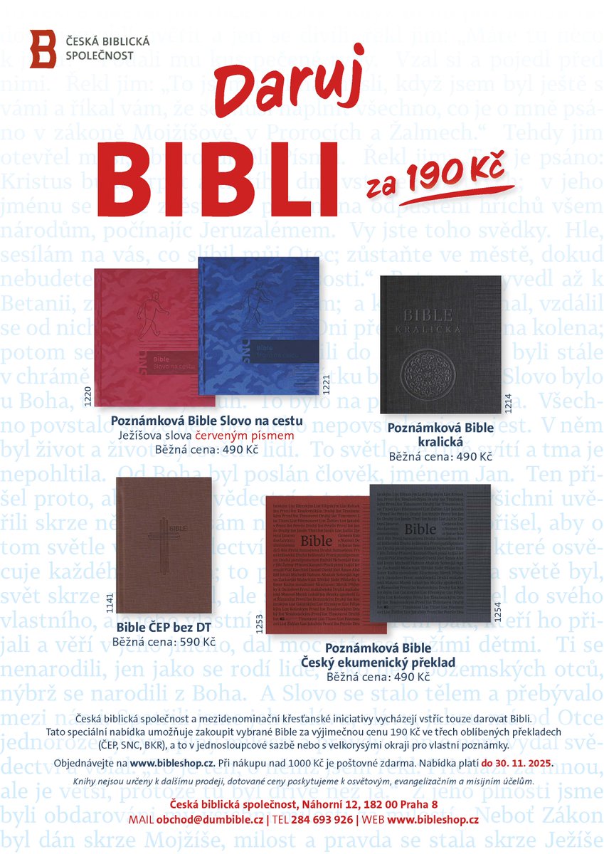 biblicka's tweet photo. DARUJ BIBLI
Vybrané Bible za výjimečnou cenu 190 Kč ve třech oblíbených překladech (ČEP, SNC, BKR), a to v jednosloupcové sazbě či s velkorysými okraji na vlastní poznámky.
Nabídka platí do 30. 11. 2025
Při nákupu nad 1000 Kč je poštovné zdarma.
Více na https://t.co/e5Kbf9p7RQ https://t.co/f6XyEyOAPB