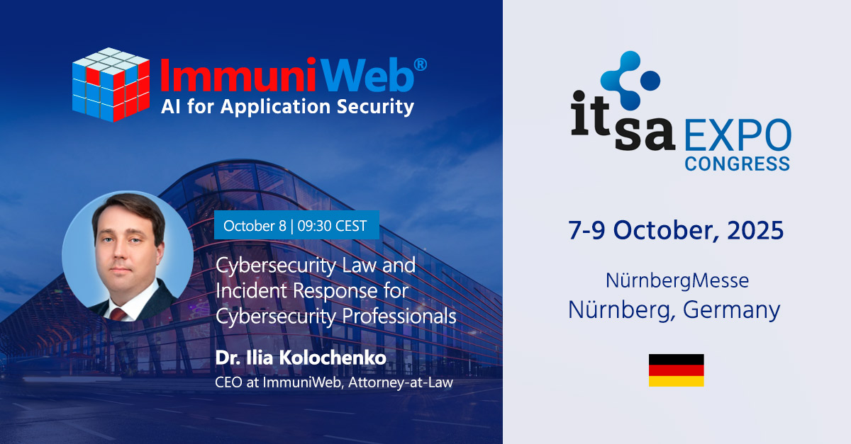 ImmuniWeb (@immuniweb) on Twitter photo 🚀 Join ImmuniWeb at it-sa Expo&Congress 2025 in Nuremberg, Oct 7–9!
📍 Booth 6-210 – live demos of our award-winning AI Platform & exclusive offers.
🎤 Dr. Ilia Kolochenko speaks on Oct 8, 09:30 CEST.
✅ Register: itsa365.de/de-de/it-sa-ex…
#cybersecurity #innovation #AI 🚀 Join ImmuniWeb at it-sa Expo&Congress 2025 in Nuremberg, Oct 7–9!
📍 Booth 6-210 – live demos of our award-winning AI Platform & exclusive offers.
🎤 Dr. Ilia Kolochenko speaks on Oct 8, 09:30 CEST.
✅ Register: itsa365.de/de-de/it-sa-ex…
#cybersecurity #innovation #AI