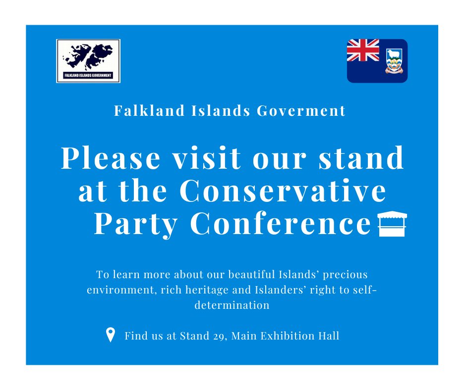 Please visit our stand if you're attending the Conservative Party Conference beginning this week. 🔵🇫🇰

Speak to the Falklands team to learn more about:

🐧 Our wonderful environment
⚓️ Our rich history and heritage
🇬🇧 Our Islander's important right to self-determination

#CPC25