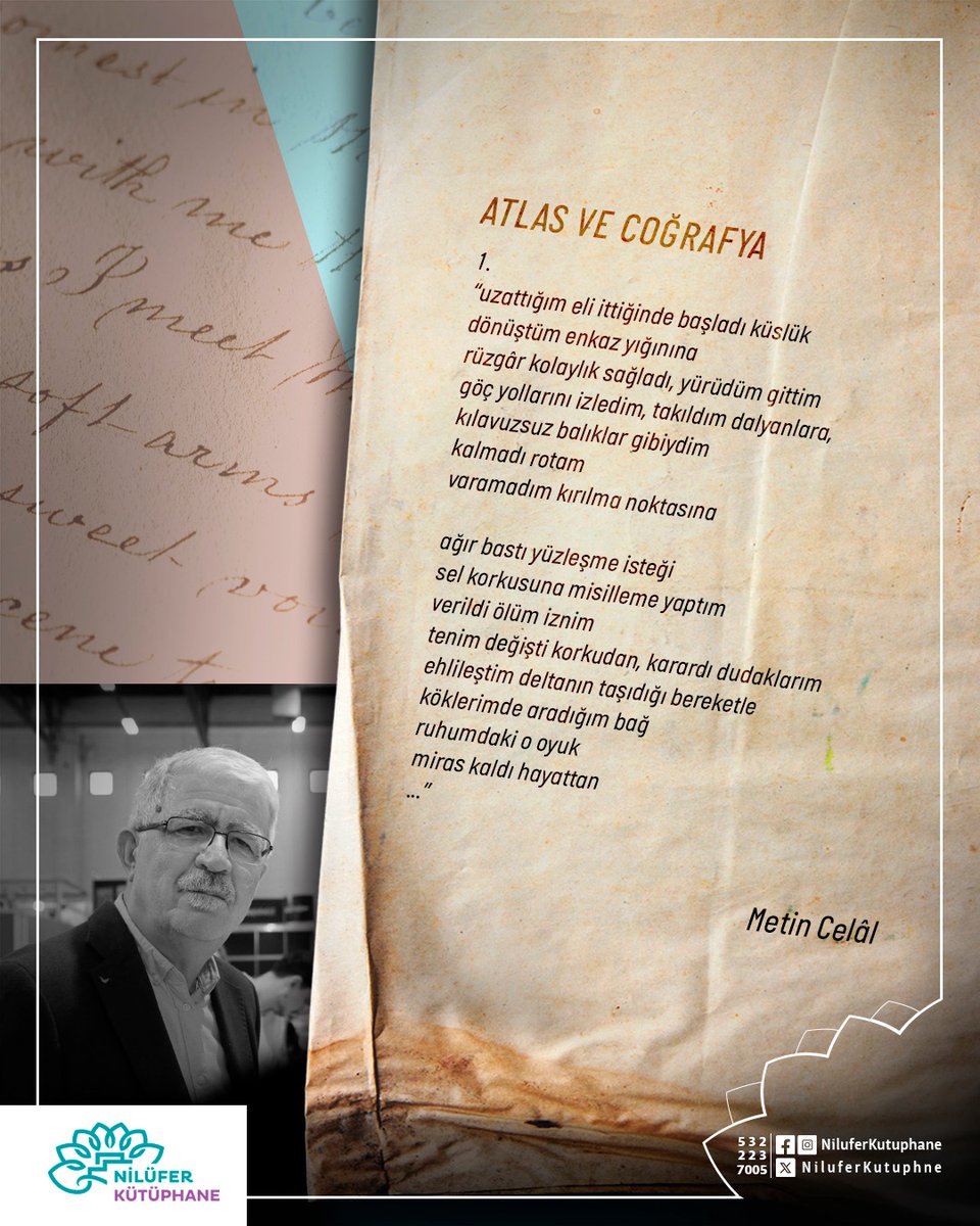 Bu hafta #MesaiSonuŞiiri 7 Ekim 2025 Salı günü Nâzım Hikmet Kültürevi'nde gerçekleştirilecek Şairin Şiir Evreni söyleşisinde konuk edeceğimiz Metin Celâl’in kaleme aldığı “Atlas ve Coğrafya” adlı şiiri. İyi hafta sonları dileriz.