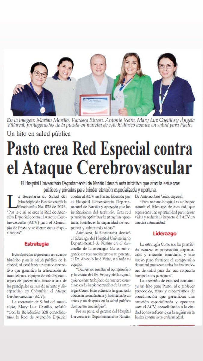 📰 Es un gusto compartir con ustedes que, gracias a la Resolución No. 028 de la Secretaría de Salud de Pasto, nuestro municipio cuenta oficialmente con la Red de Atención Especial contra el Ataque Cerebrovascular (ACV), liderada por el Hospital Universitario Departamental de
