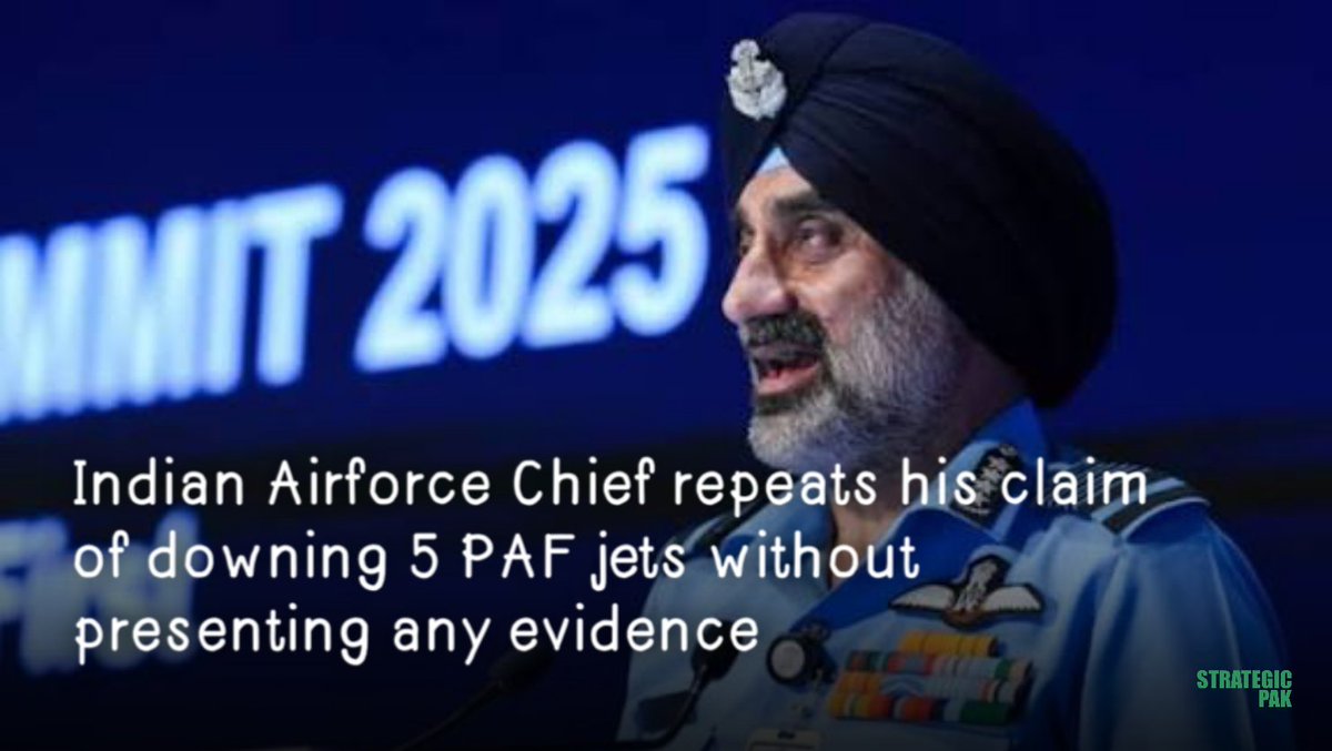 StrategicPak's tweet image. Indian Airforce Chief repeats 'implausible' claim of downing 5 PAF jets