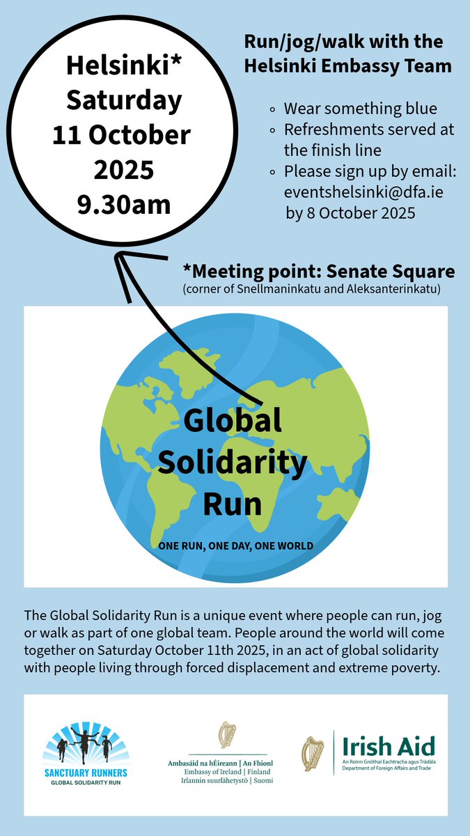 Join us for Global Solidarity Run - Helsinki edition

👟 Saturday 11 October 2025
👟 Meet-up 9.30 am in Senate Square
👟 Sign up by 8 October to eventshelsinki@dfa.ie

More info: ireland.ie/globalrun

#GlobalRun2025 #OneRunOneDayOneWorld