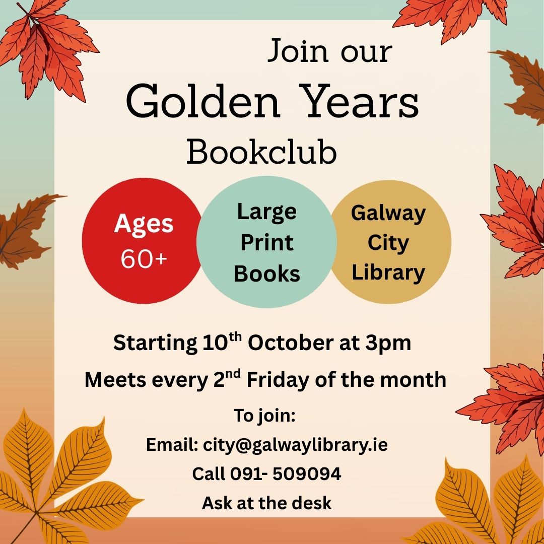 galwaycitylib's tweet image. Last chance to join our Golden Years Book Club before it kicks off on October 10th!
#BookClub #ReadingForFun #AtYourLibrary 
@LibrariesGalway @GalwayCoCo @GalwayCityCo