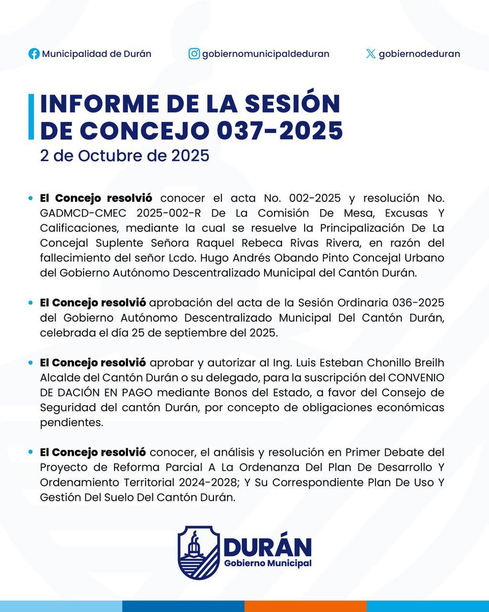 Gobierno Municipal de Durán (@gobiernodeduran) on Twitter photo Informe de la Sesión de Concejo 037 - 2025. 
La Municipalidad de Durán continúa trabajando con transparencia y orden en beneficio del desarrollo de nuestro cantón.
#ContinúaLaTransformación Informe de la Sesión de Concejo 037 - 2025. 
La Municipalidad de Durán continúa trabajando con transparencia y orden en beneficio del desarrollo de nuestro cantón.
#ContinúaLaTransformación