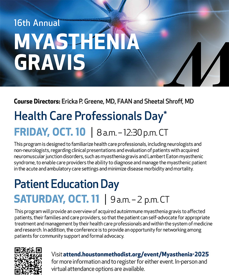 16th Annual Myasthenia Gravis Conference at Houston Methodist Hospital!
Attend in-person or virtually.
Oct 10: Health Care Professionals Day
Oct 11: Patient Education Day 
Register now at: attend.houstonmethodist.org/event/Myasthen…
#MyastheniaGravis <a href="/MyastheniaOrg/">Myasthenia Gravis Foundation of America</a>