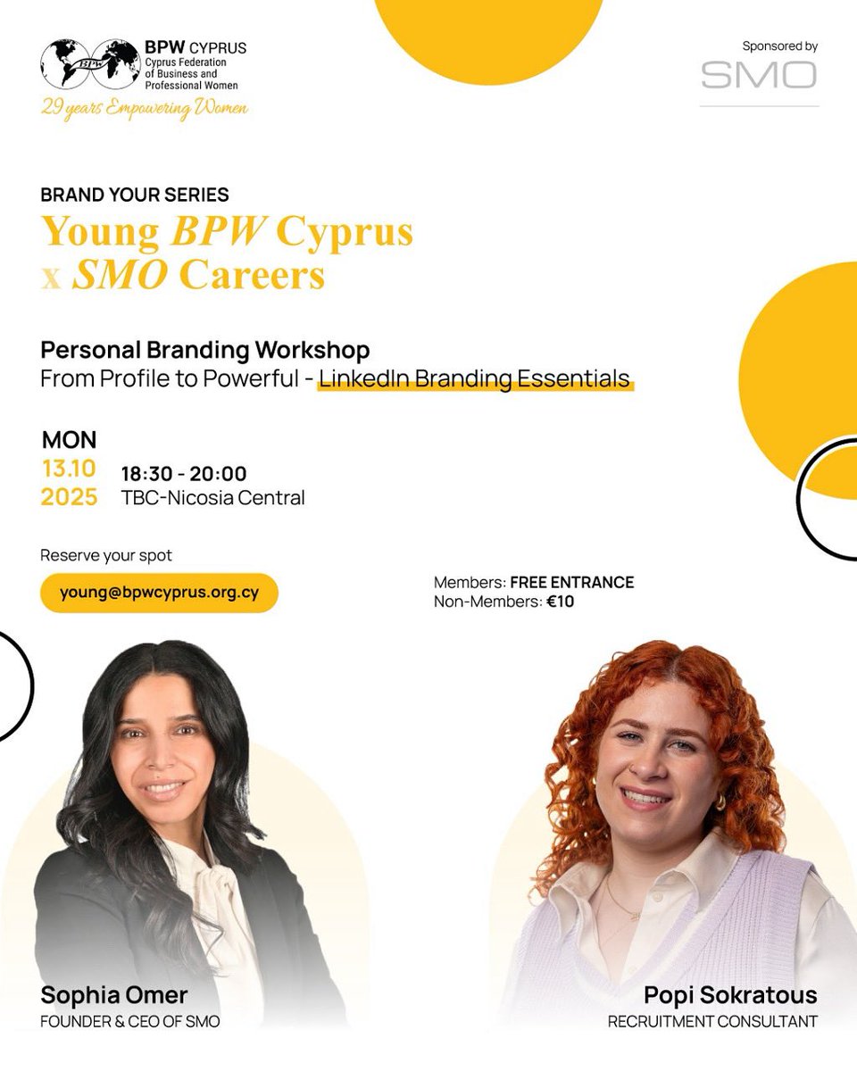 ✨ Elevate your LinkedIn!
Join our Personal Branding Workshop with SMO Careers on Mon, 13 Oct (18:30–20:00) in Nicosia.

Speakers: Sophia Omer &amp; Popi Sokratous.
🎟 Free for members | €10 non-members
📩 young@bpwcyprus.org.cy