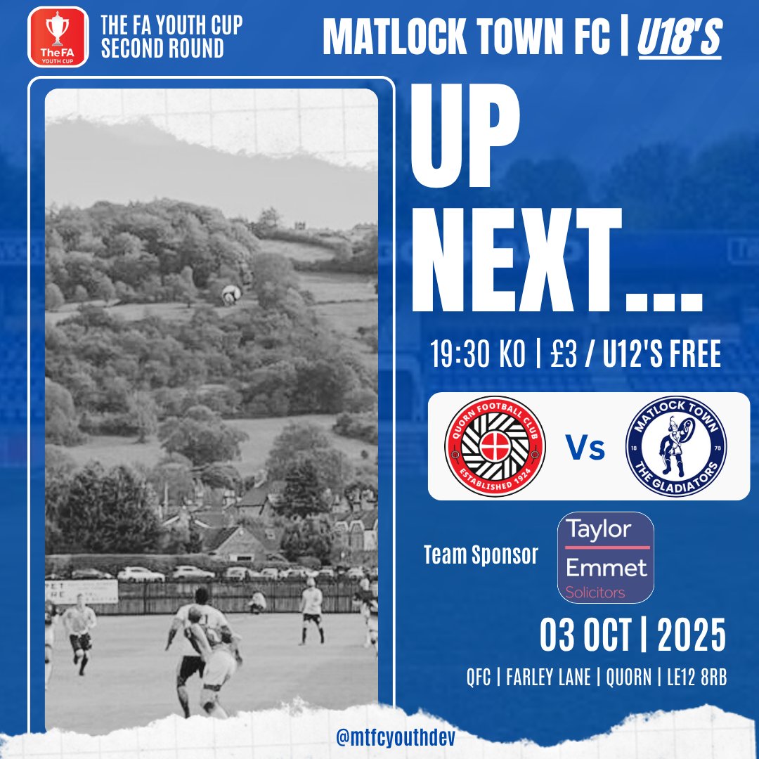 Up Next | FA Youth Cup | u18 🔽

📅 Fri 03 Oct 25
🏆 FA Youth Cup - Second Round
🆚 Quorn FC
⏰ 19:30
🏟️ Farley Lane
📍 LE12 8RB
🎟️ £3 | u12s Free

#YoungGladiators | #MatlockTownFC | #FAYouthCup