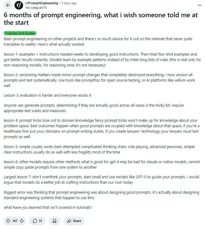 7 prompting lessons that will instantly improve your results

(not hacks or complicated roleplays)

> swap long instructions for few-shot examples.
> version your prompts systematically, use tools like Promptfoo or Vellum.
> build proper test suites to know what works.
> get