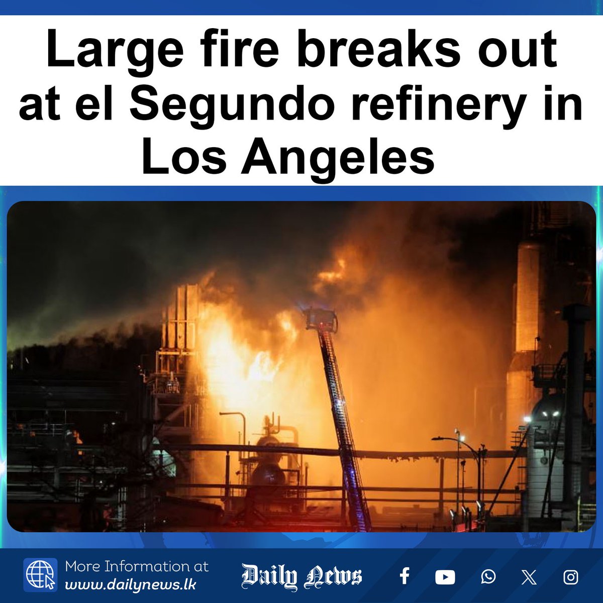 DailyNews_lk's tweet image. Large fire breaks out at el Segundo refinery in Los Angeles
More Info &amp;gt;&amp;gt;&amp;gt; dailynews.lk/?p=869041
#ElSegundoFire #LosAngelesFire #ChevronRefinery #BreakingNews #CaliforniaFire #EmergencyResponse