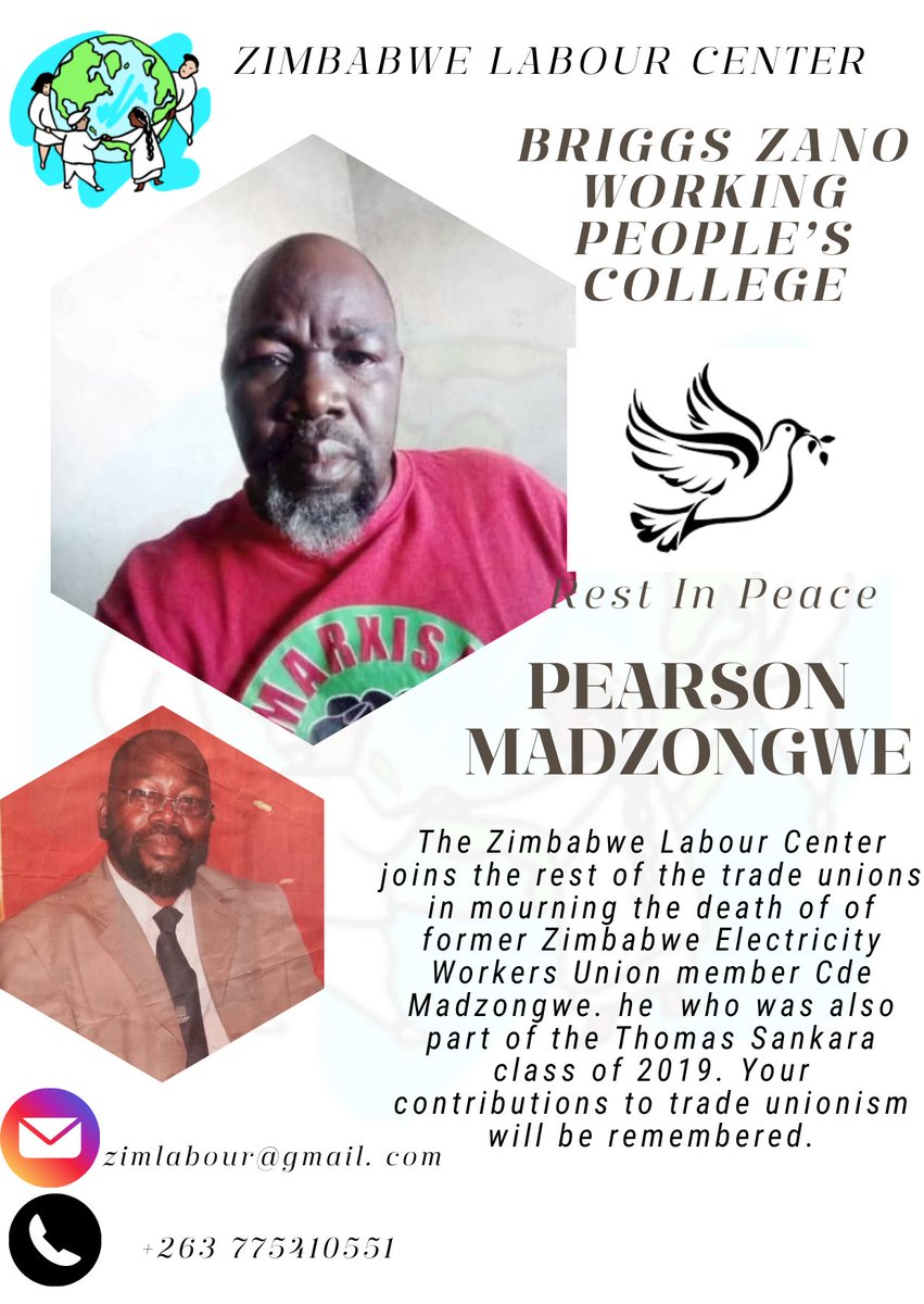 ZimLabourCenter's tweet photo. The Zimbabwe Labour Center joins the rest of the trade unions to mourn the passing of Cde Madzongwe who was part of the Thomas Sankara class of 2019, may his soul rest in peace @MatikaGwisai @ZctuZimbabwe @zzidawu @ARTUZ_teachers @RMajongwe @ProgressiveOf @OMasaraure https://t.co/cVLNnP4AMP
