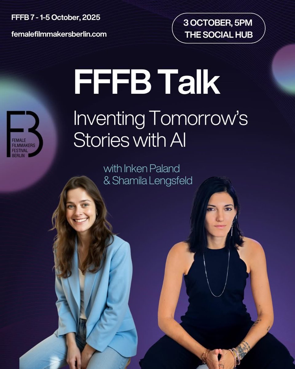 filmfestberlin's tweet image. FFFB TALK: "Inventing Tomorrow’s Stories with AI" 🤖
📅 Oct 3 | 5 PM
📍 The Social Hub Berlin | Part of the 7th "Female Filmmakers Festival Berlin"
Tickets: bit.ly/3K7QJ8L
#berlinactivities #berlinevents #berlinfilm #berlinfilmfestival #berlin #berlintip