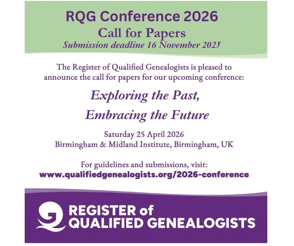 Call for papers - We are inviting abstract submissions (deadline 16 Nov) for the RQG Conference to be held in Birmingham 25 April 2026 #Genealogy #FamilyHistory wp.me/P5HycY-10w
