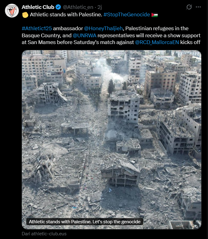 FaktaSepakbola's tweet photo. Athletic Club berdiri bersama Palestina 🇵🇸

Mereka menyerukan tagar "Stop Genosida" #StopTheGenocide 

Pihak Athletic juga mengumumkan akan berikan dukungan untuk Honey Thaljieh (ex pesepakbola Palestina), para pengungsi Palestina, dan pewakilan UNRWA. Sebelum kick-off laga lawan Mallorca di San Mames. 

Dalam kerjasama dengan UNRWA, pihak Athletic juga akan menyekolahkan sekitar 8.000 anak-anak pengungsi Palestina di Suriah.