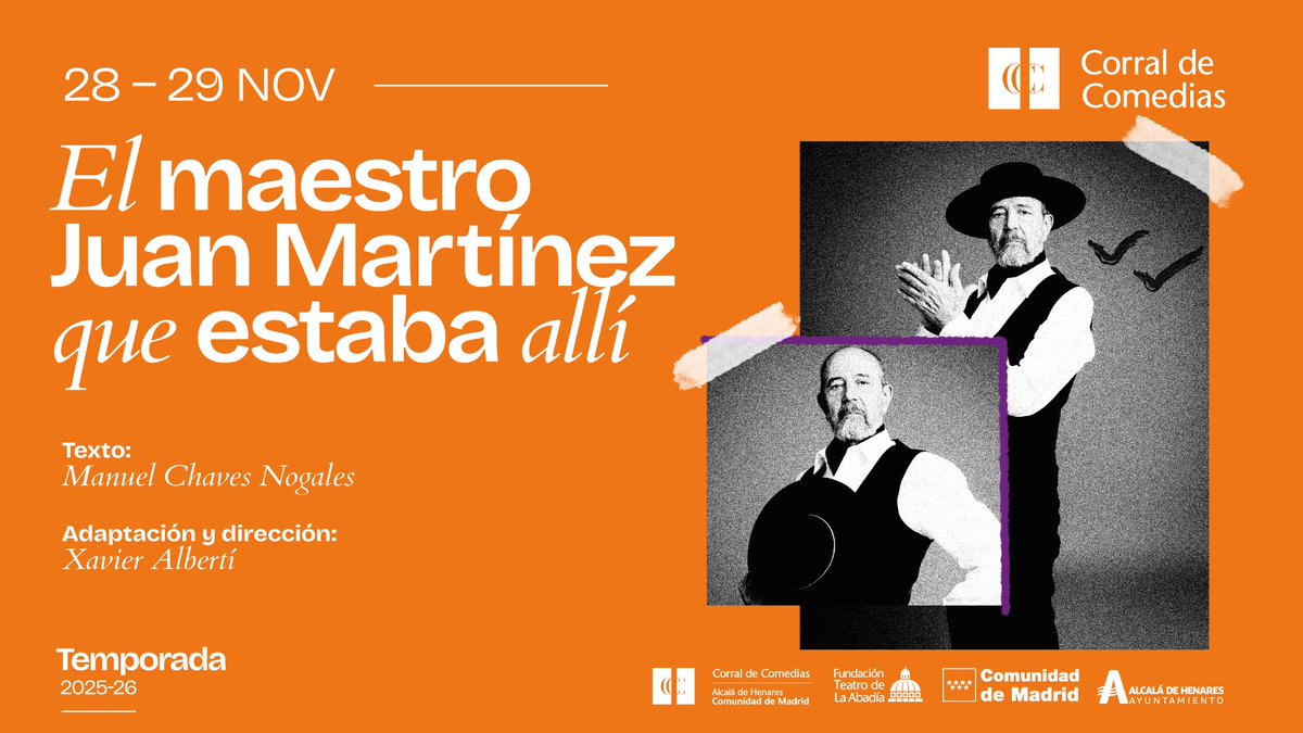 <a href="/teatroabadia/">Teatro de La Abadía</a> <a href="/ComunidadMadrid/">Comunidad de Madrid</a> <a href="/JudithPiquet/">Judith Piquet</a> <a href="/AytoAlcalaH/">Ayuntamiento de Alcalá de Henares</a> <a href="/carolinaafrica_/">Carolina África</a> <a href="/MauideUtrera/">Maui</a> <a href="/mwainstein_uy/">Mariana Wainstein</a> <a href="/EscenaTe/">EscénaTe S.L</a> <a href="/elaedoteatro/">elaedoteatro</a> <a href="/JesusTorresAct/">Jesús Torres</a> <a href="/LaBellochteatro/">@labellochteatro</a> <a href="/Nave10Matadero/">Nave 10 Matadero</a> <a href="/Pecadodehybris1/">María Velasco</a> <a href="/AjuntamentVLC/">Ajuntament València</a> EL MAESTRO JUAN MARTÍNEZ QUE ESTABA ALLÍ 🕺🏽

Miguel Rellán hace parada en el Corral esta #T2526CorraldeAlcalá con esta emocionante historia acerca del bailaor sobre el que escribió Manuel Chaves Nogales.

Dirige <a href="/xalbertig/">xavier albertí</a> este relato producido por <a href="/octubrepuntopro/">Octubre Producciones</a>