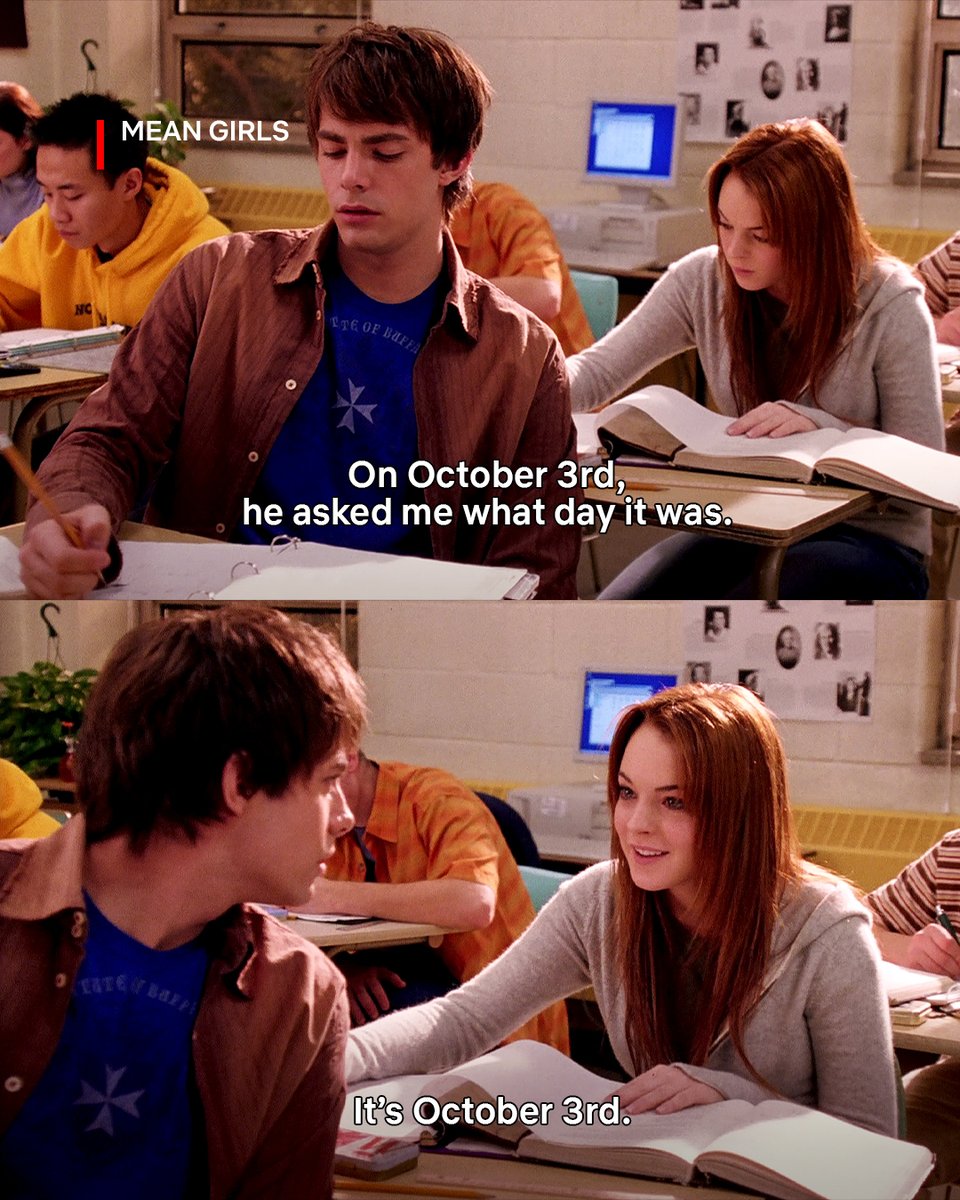 Happy October 3rd to those that celebrate ✨.

📺: Mean Girls, now playing on Netflix.