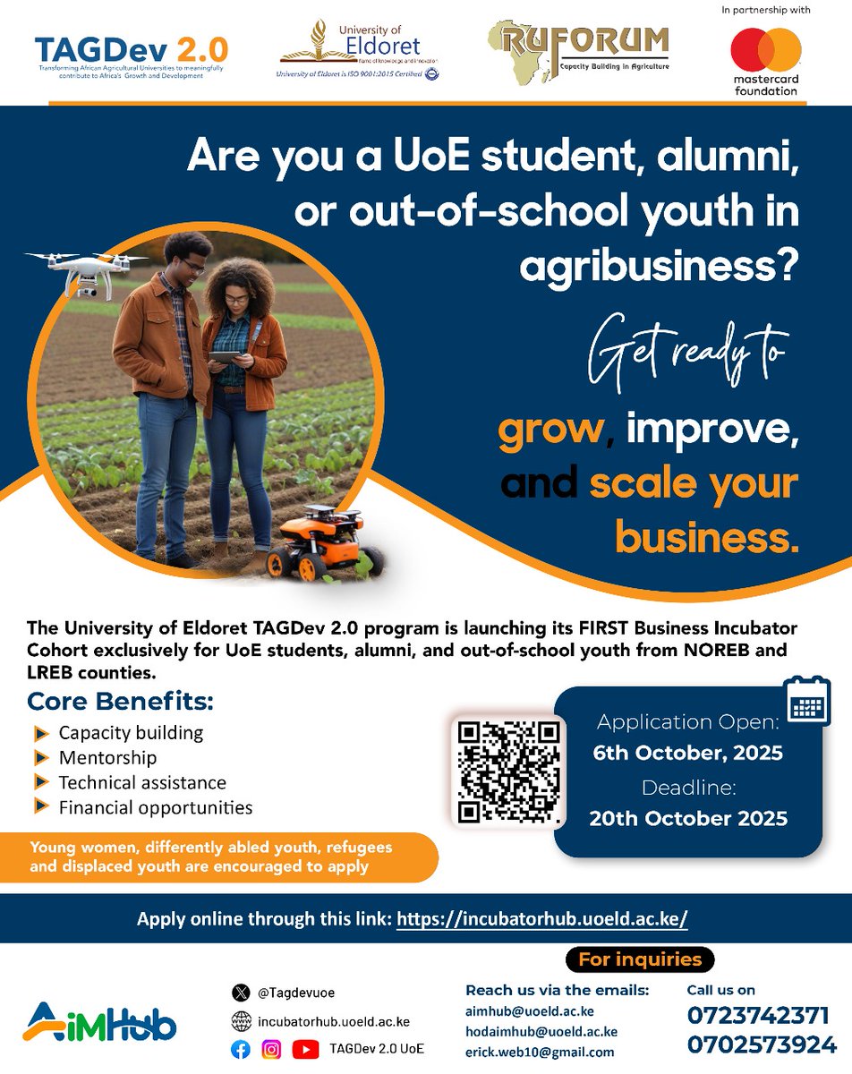 ruforumsec's tweet photo. The @UoE_Main through #TAGDev 2.0 Program is launching its FIRST Business Incubator Cohort offering a range of benefits such as;
✅ Capacity building
✅ Mentorship
✅ Technical assistance
✅ Financial opportunities
Deadline: 20th October, 2025.
Apply on: https://t.co/Y28EC1wRmh https://t.co/qbyOJaEa7n