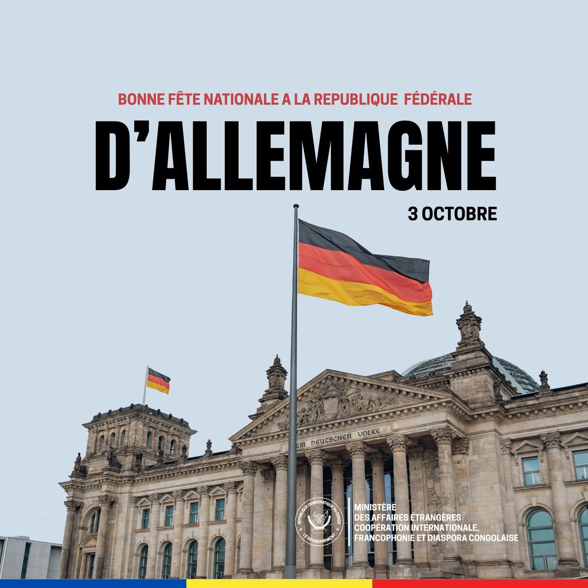 🇩🇪🤝🇨🇩 À l’occasion du Jour de l’Unité allemande, le Ministère des Affaires étrangères de la RDC félicite chaleureusement le Gouvernement et le peuple allemands.

La RDC se réjouit d’une amitié durable et d’un partenariat solide, notamment dans la protection de l’environnement,