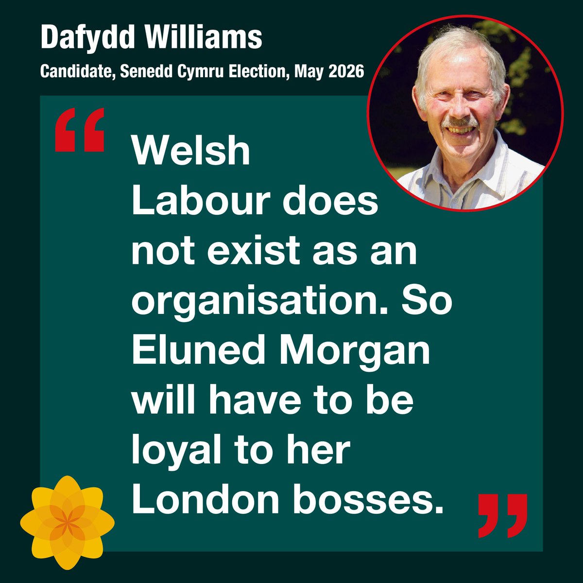 Dafydd Williams, Swansea Senedd candidate welcomes lifelong Labour member Owen Williams reminding us that “Welsh Labour” does not exist as an organisation.  “So Eluned Morgan will have to be loyal to her London bosses,” said Dafydd Williams.