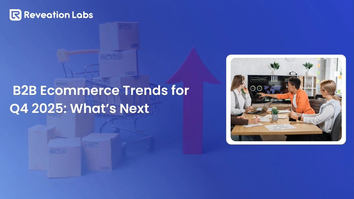 B2B Ecommerce Trends for Q4 2025: What's Next
The world of B2B eCommerce is changing more quickly than most companies can keep up. We reveal the future-shaping Q4 2025 trends in our most recent blog.
Read more: reveation.io/blog/b2b-ecomm…