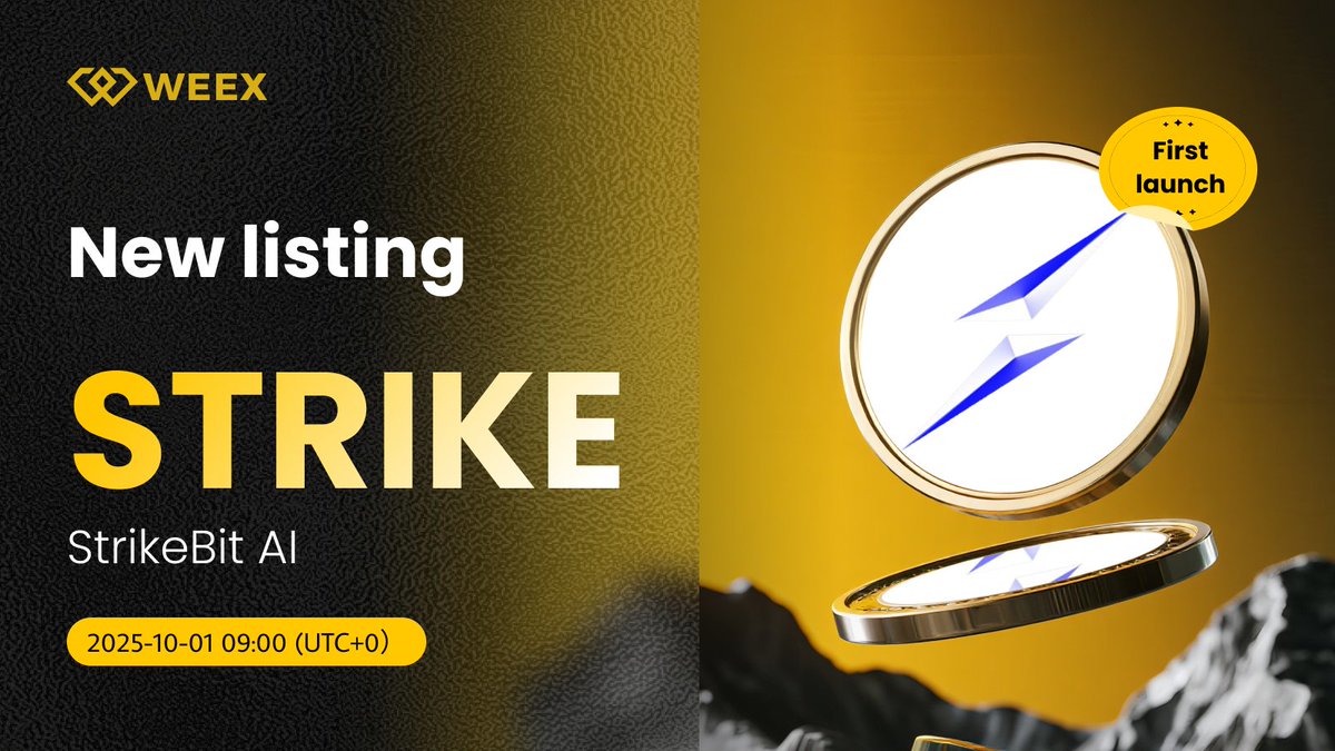 🚨 Nouveau listing sur #WEEX !
Nous sommes ravis d’annoncer l’arrivée de $STRIKE sur le marché spot de WEEX avec la paire STRIKE/USDT !
🔹 Dépôts : bientôt disponibles
🔹 Trading : le 1er octobre 2025 à 11 h (UTC+2)
🔹 Retraits : bientôt disponibles

📖 Détails :
