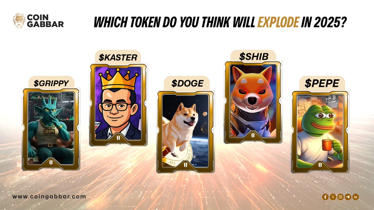 coin_gabbar_'s tweet photo. Which Token do you think will explode in 2025?✨
$GRIPPY
$KASTER
$DOGE
$SHIB
$PEPE
👉🏻Visit - https://t.co/LfvAtby1nH
#CoinGabbar #GRIPPY #Crypto #KASTER #CryptoCommunity #DOGE #CryptoMarket #SHIB #CrpytoTrends #PEPE #CryptoUpdates #TopTrending #memecoins #tokens #altcoins #explore