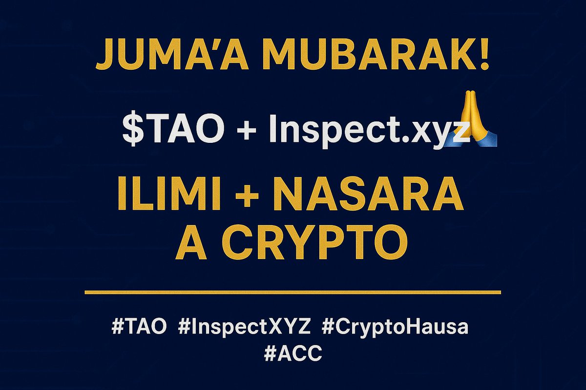Juma’a Mubarak 🤲 $TAO tare da Inspect.xyz  dandalin da ke sauƙaƙa maka gano al amuran whales da wallet movement $TAO yana ci gaba da kafa matsayi a fannin AI + Blockchain kuma tare da <a href="/inspectxyz/">Inspect</a> zaka iya Ilmi + Ladabtarwa  Nasara a crypto 
#TAO   #ACC #Yaseenatech
