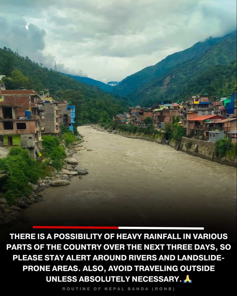 RONBupdates's tweet photo. There is a possibility of heavy rainfall in various parts of the country over the next three days, so please stay alert around rivers and landslide-prone areas. Also, avoid traveling outside unless absolutely necessary. 🙏

Photo. Suresh Timalsina https://t.co/lyBlAaJKfW