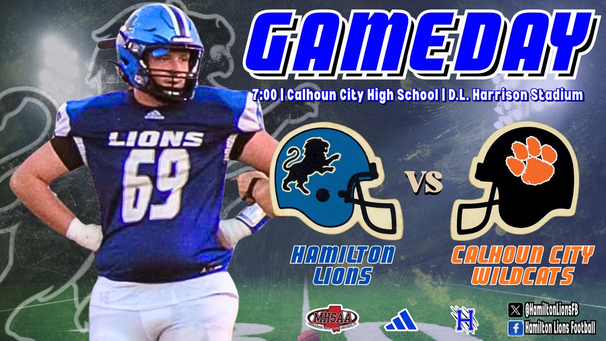 🏈 GAMEDAY
🆚 Calhoun City Wildcats
🕖 7:00
📍 Calhoun City High School
🏟️ D.L. Harrison Stadium
🌖 Clear | 73°
🎽 🔵⚪️🔵
🎧 hamilton-lions-athletics.mixlr.com