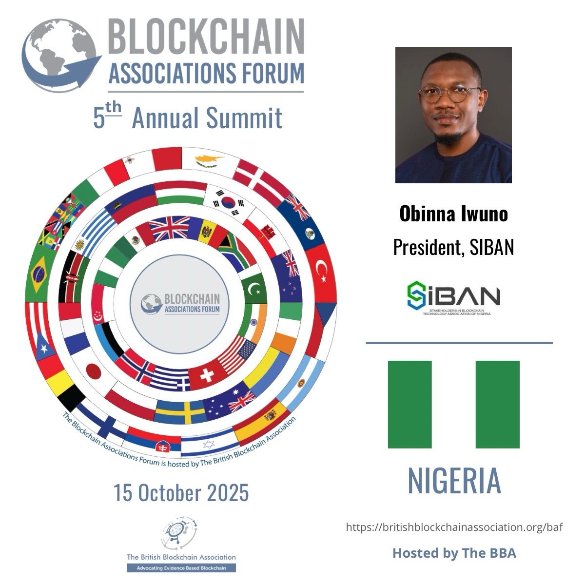 Brit_blockchain's tweet image. 🇳🇬 NIGERIA will join 51 Member Nations to participate in the Blockchain Associations Forum's *5th* Annual Summit, to be held on 15 October.
🎤@iwuno_obinna, President of @SiBANnigeria, will represent Nigeria at the Summit.
➡️ Established in 2020 and dubbed "the united nations…
