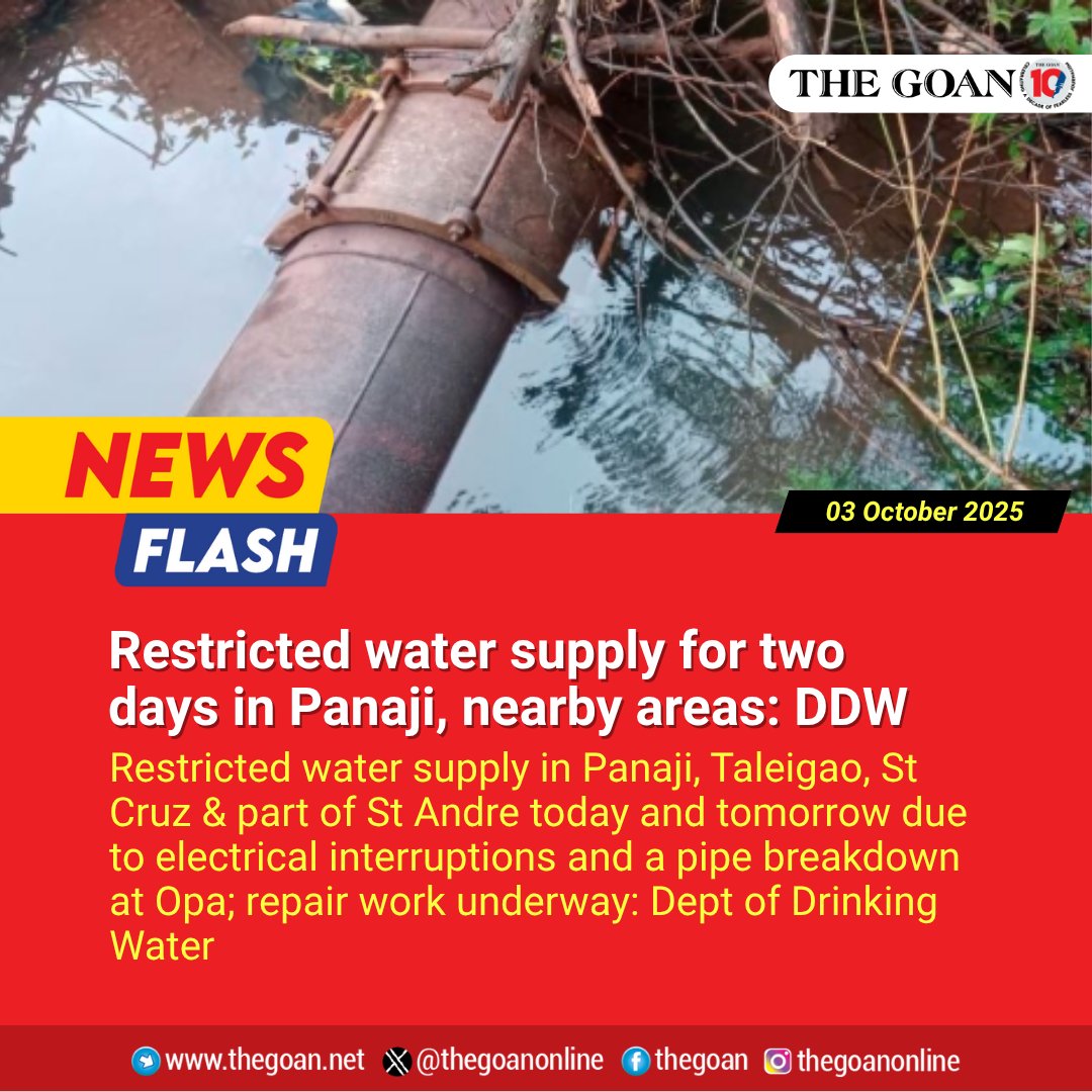 thegoanonline's tweet image. Restricted #WaterSupply for two days in #Panaji, nearby areas: DDW

#Goa #BreakingNews #WaterShortage
