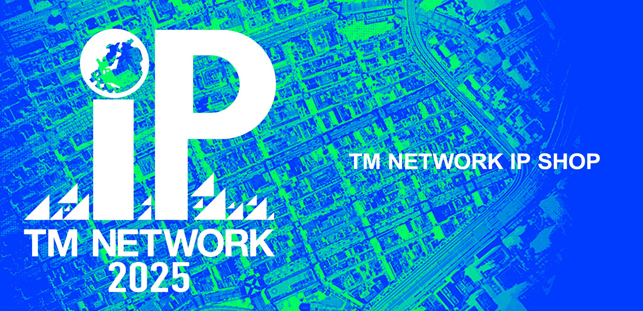 TM NETWORK IP Ginza Sony Park タマ＆フレンズ TM NETWORK 2025 IP』第二弾情報 TM NETWORK×タマ＆フレンズ 初