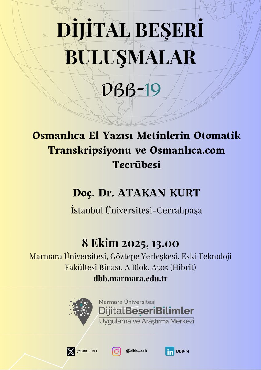 DBB_CDH's tweet image. 📢📢📢Dijital Beşeri Buluşmalar (DBB) serimiz 3. yılında devam ediyor 🎉

Bu dönemki ilk konuğumuz Doç.Dr Atakan Kurt olacak.

Kendileriyle Osmanlıca metinlerin otomatik transkripsiyonunu osmanlıca.com websitesindeki uygulamalar üzerinden konuşacağız.

🗓️ 8 Ekim…